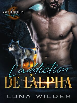 cover image of L'addiction de l'Alpha
